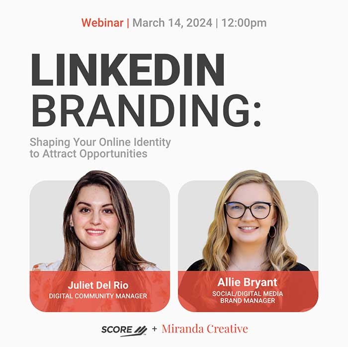 Allie Bryant and Juliet Del Rio Present LinkedIn Branding on March 14th, 2024