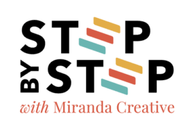 step by step with miranda creative